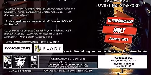 Theatre 40's "An Inspector Calls" is coming to Greystone Mansion!