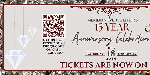 Meridian Event Center 15 Year Anniversary Celebration