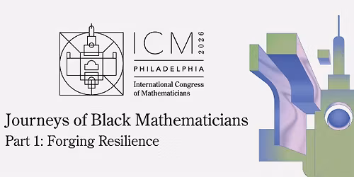 Journeys of Black Mathematicians Part 1: Forging Resilience