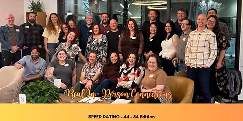 Speed Dating: 44-54 Edition