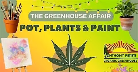 The Brush presents The GreenHouse Affair