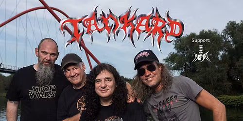 TANKARD + Pripjat | Hellraiser Leipzig