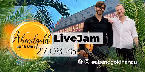 Abendgold mit LiveJam
