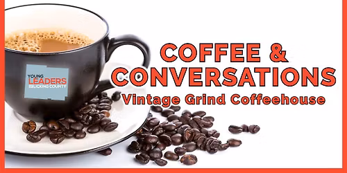 YLLC Coffee & Conversations - Vintage Grind Coffeehouse