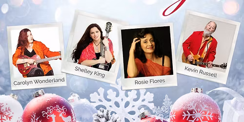 Home for the Holidays ft. Carolyn Wonderland, Shelley King, Rosie Flores, and Kevin Russel | Austin