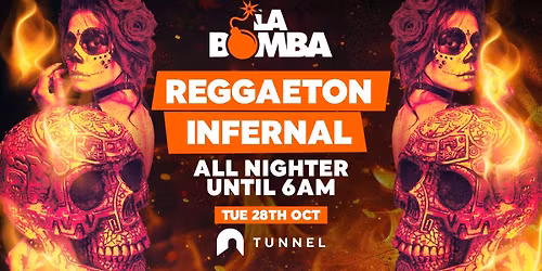\ud83d\udca3 La Bomba \/ Reggaeton Infernal \/ Halloween Allnighter 6am \u26b0\ufe0f