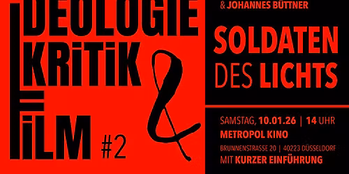 Ideologiekritik & Film 2: Soldaten des Lichts
