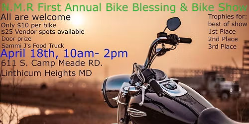 N.M.R First annual Bike Blessing & Bike Show