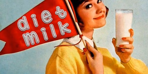 Diet Milk Hour 4th Saturday of the month 7pm
