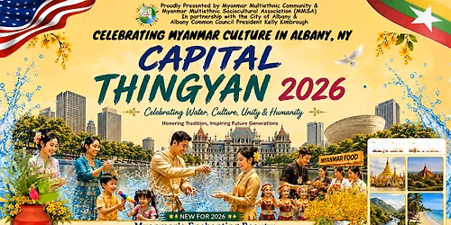 Capital Thingyan: Celebrating Myanmar Water Festival in Albany, NY