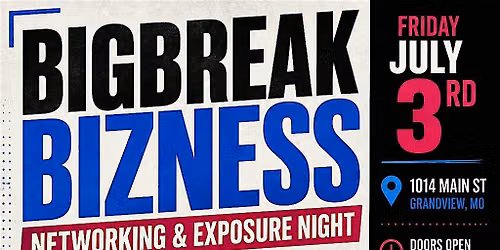 BIGBREAK BIZNESS NETWORKING & EXPOSURE NIGHT