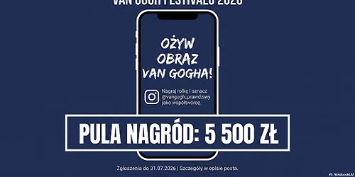 Konkurs filmowy na Van Gogh Festivalu 2026! Zg\u0142oszenia do 31 lipca.