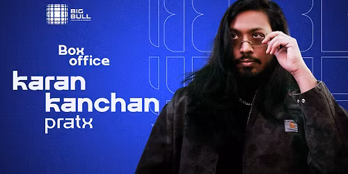 Box Office Night - Karan Kanchan & Pratx