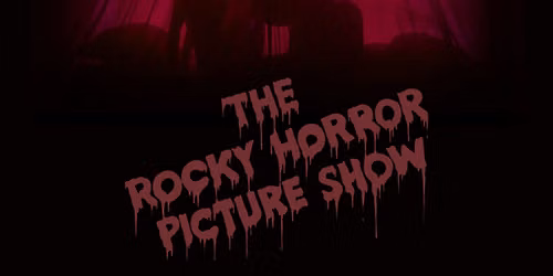 The Rocky Horror Picture Show!