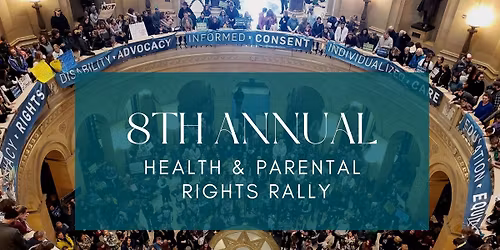 Annual Health & Parental Rights Capitol Day & Rally