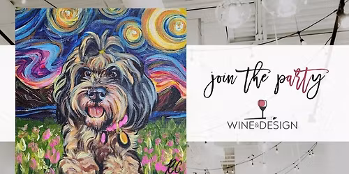 SOLD OUT! Van Gogh Your Pet! | Wine & Design