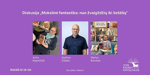 Diskusija \u201eMokslin\u0117 fantastika: nuo \u017evaig\u017ed\u017ei\u0173 iki \u0161e\u0161\u0117li\u0173\u201c