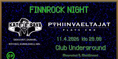 KATO!ORAVA & Pyhiinvaeltajat plays CMX, DJ P\u00e4\u00e4ns\u00e4rkij\u00e4