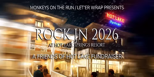 Rock In 2026 at Hot Lake Springs Resort