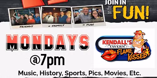 DJ TRIVIA MONDAYS AT KENDALL'S TAVERN IN SHELBYVILLE!!!