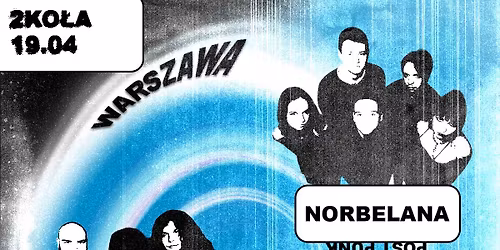 NATURES MORTES, KILLER GOODBYES & NORBELANA - 2 KO\u0141A