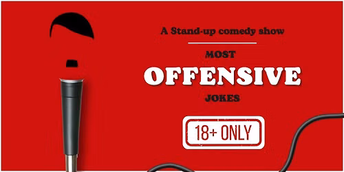 A Offensive Stand up Comedy Show