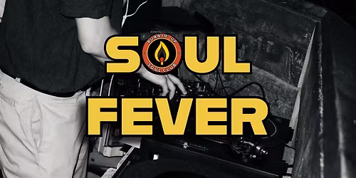 SOUL FEVER - Free Northern Soul Night