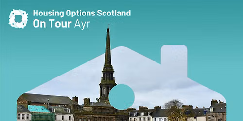 Housing Options Scotland on Tour: Ayr