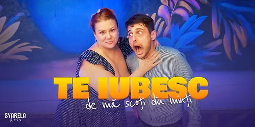 Te iubesc de m\u0103 sco\u021bi din min\u021bi 