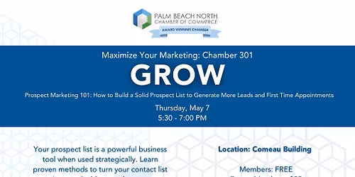 (GROW) Chamber 301: Maximize Your Marketing - Prospect Marketing 101