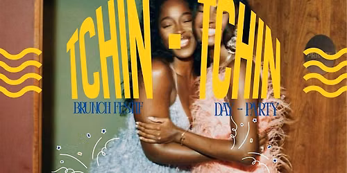 TCHIN-TCHIN | Le Brunch Festif