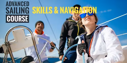 Advanced Sailing Course - Skills & Navigation \u26f5 SOLD OUT! \u26f5 