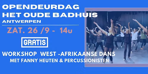OPENDEURDAG HET OUDE BADHUIS - GRATIS WORKSHOPS