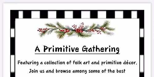 A Primitive Gathering