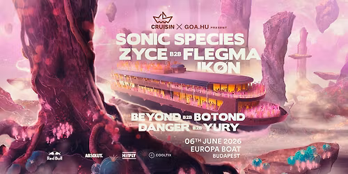 Cruisin x Goahu w\/ Sonic Species \/ Zyce \/ Flegma \/ Ik\u00f8n