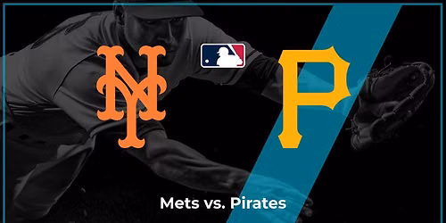NY Mets VS. Pittsburgh Pirates @ PNC Park