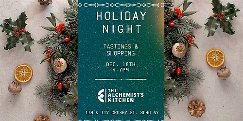 Holiday Nights at The Alchemist's Kitchen