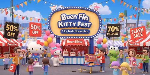 \u2728\ud83d\udecd\ufe0f \u00a1El Buen Fin m\u00e1s Kawaii ha llegado al Kitty Fest! \ud83d\udecd\ufe0f\u2728