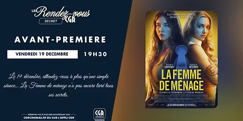 LE RENDEZ-VOUS SECRET : LA FEMME DE MENAGE