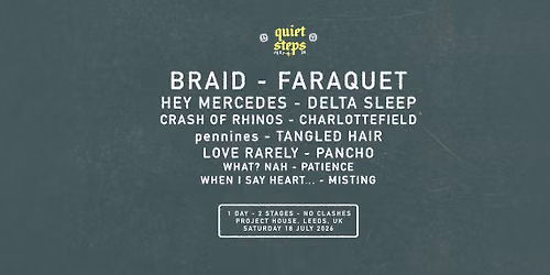 Quiet Steps, Leeds - Braid \/ Faraquet \/ Hey Mercedes \/ Delta Sleep \/ COR \/ pennines \/ Tangled Hair