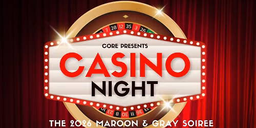 CASINO NIGHT at the Maroon & Gray Soiree