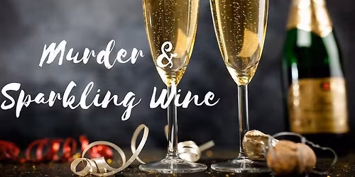 Murder & Sparkling Wine