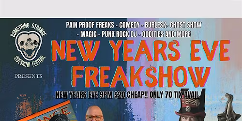 New Years Eve FREAKSHOW
