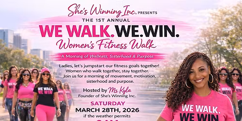 We Walk. We Win. Women\u2019s Fitness Walk