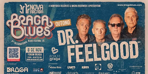 Dr. Feelgood (UK) - Festival Nova Arcada Braga Blues 2025 - Edi\u00e7\u00e3o de Outono