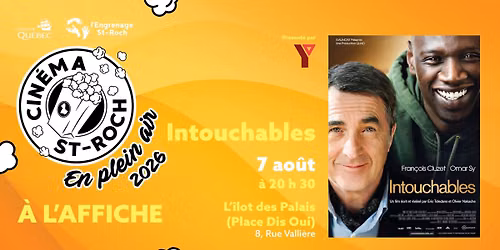 Cin\u00e9ma plein air St-Roch et ses alentours\\\\INTOUCHABLES