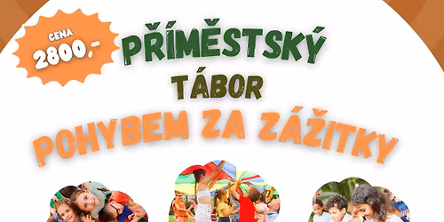 P\u0159\u00edm\u011bstsk\u00fd t\u00e1bor - Pohybem za z\u00e1\u017eitky