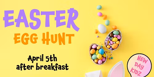 New Day Kidz Easter Egg Hunt