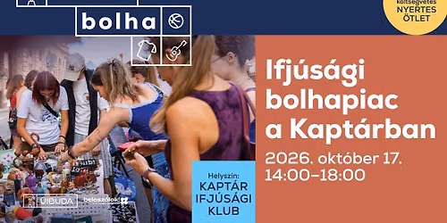 \u00dajbuda Bolha - Ifj\u00fas\u00e1gi bolhapiac a Kapt\u00e1rban