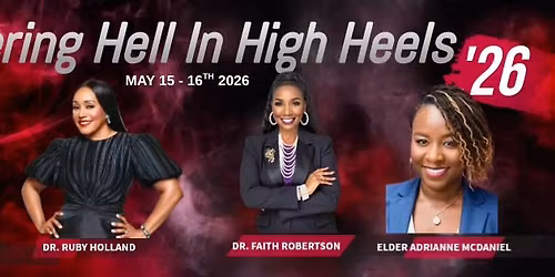 Conquering Hell In High Heels